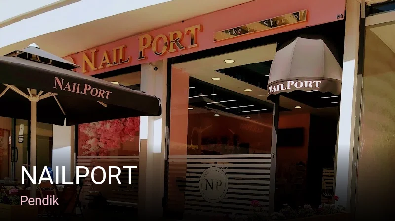 Pendik Nailport — Manikür, Pedikür, Protez Tırnak