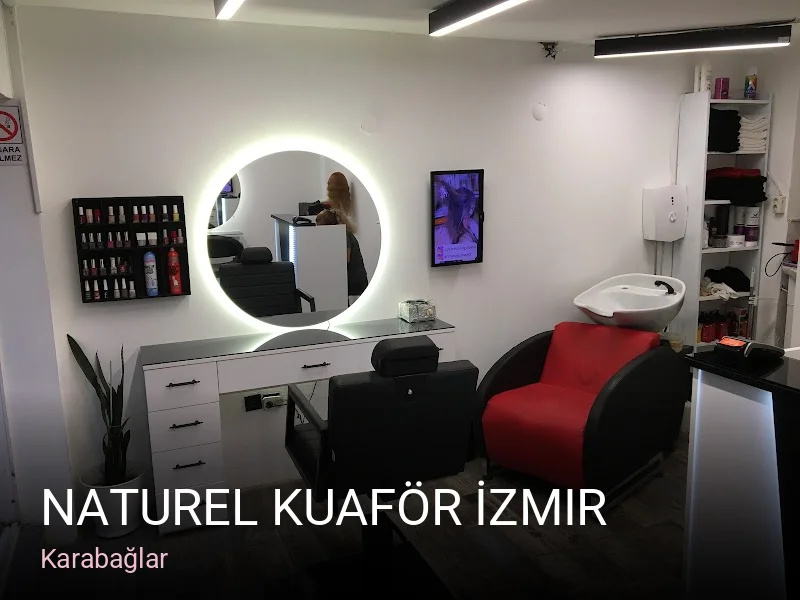 Karabağlar Naturel Kuaför İzmir — Saç Bakımı, Keratin