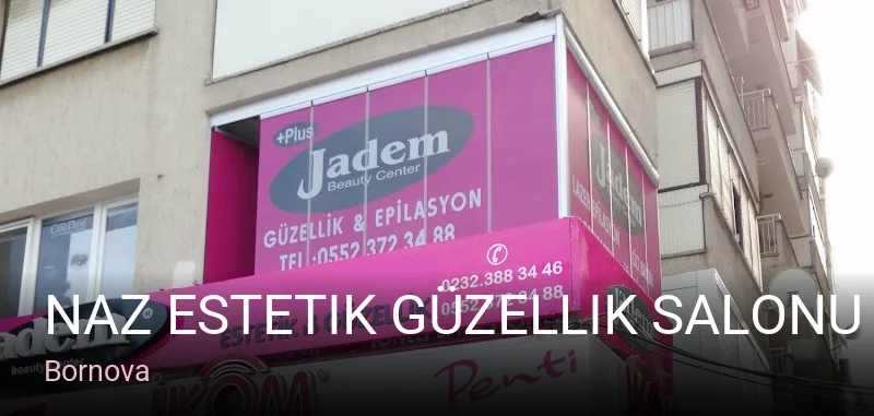 Bornova Naz Estetik Güzellik Salonu — Manikür, Pedikür, Cilt Bakımı