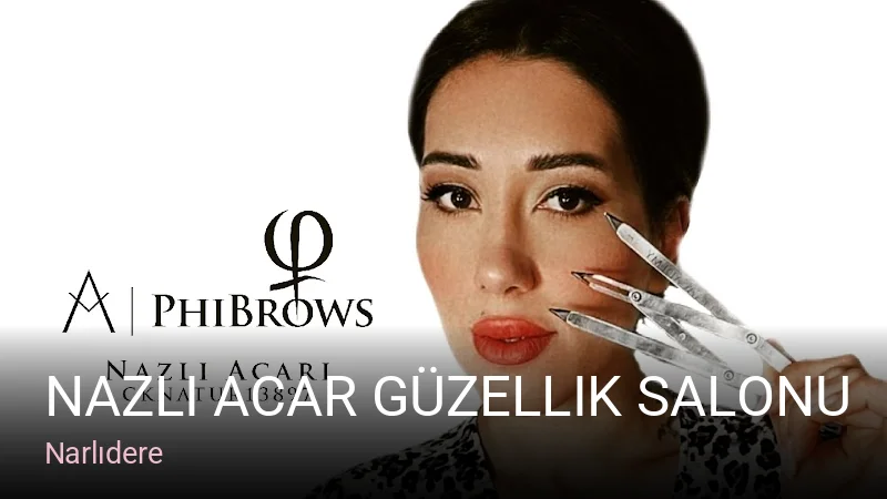 Narlıdere Nazlı Acar Güzellik Salonu — Manikür, Pedikür, Cilt Bakımı
