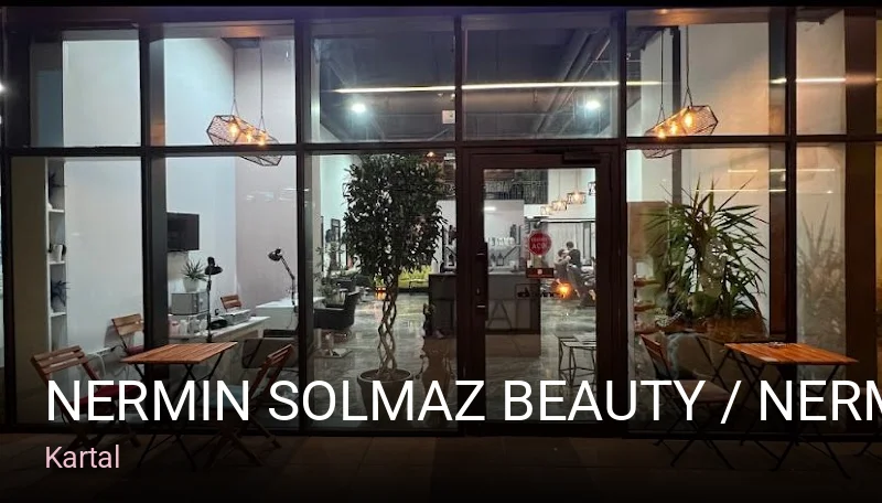Kartal Nermin Solmaz Beauty / Nermin Kuaför — Saç Bakımı, Keratin, Manikür