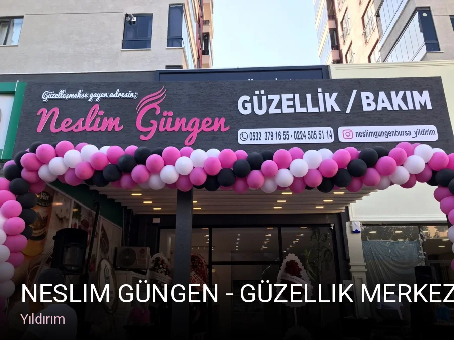 Yıldırım Neslim Güngen - Güzellik Merkezi - Yıldırım/Bursa — Manikür, Pedikür, Cilt Bakımı