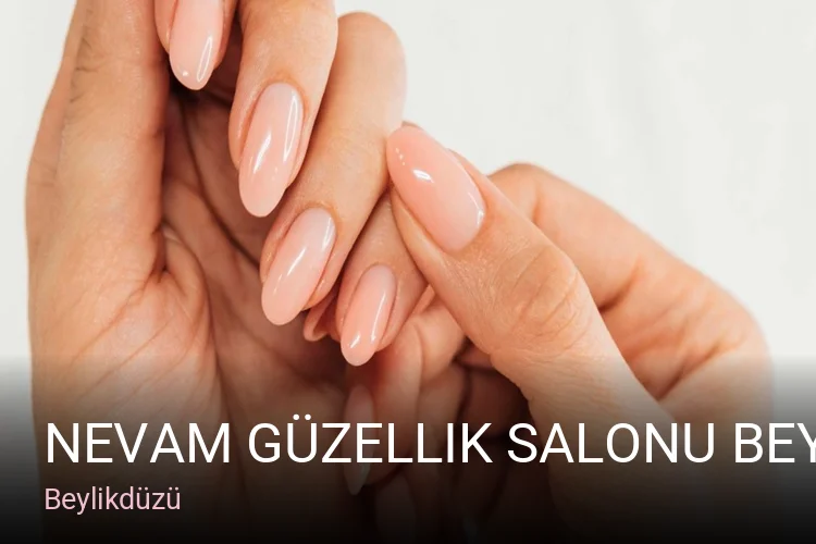 Beylikdüzü Nevam Güzellik Salonu Beylikdüzü (İğneli ve Cımbızlı Acısız Epilasyon, Medikal ve Profesyonel Cilt Bakımı, Microbl