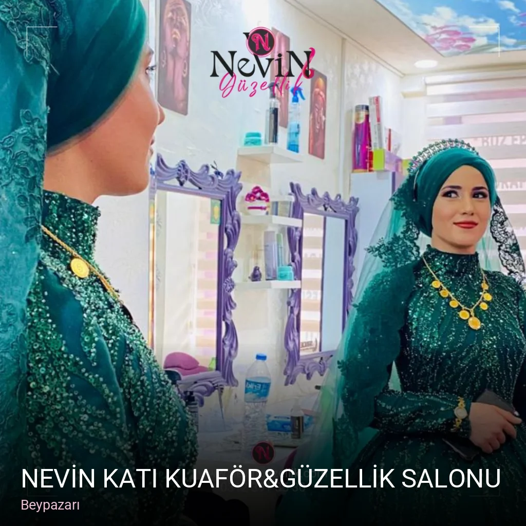 Beypazarı NEVİN KATI KUAFÖR&GÜZELLİK SALONU — Saç Bakımı, Keratin