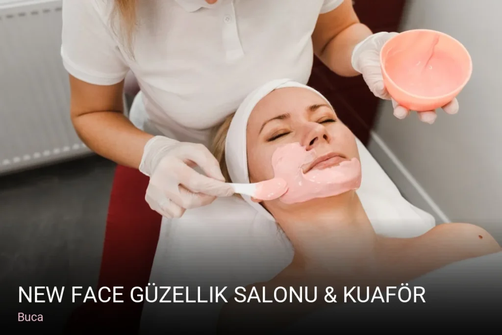 Buca New Face Güzellik Salonu & Kuaför — Saç Bakımı, Keratin