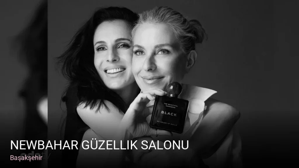 Başakşehir Newbahar Güzellik Salonu — Manikür, Pedikür, Cilt Bakımı