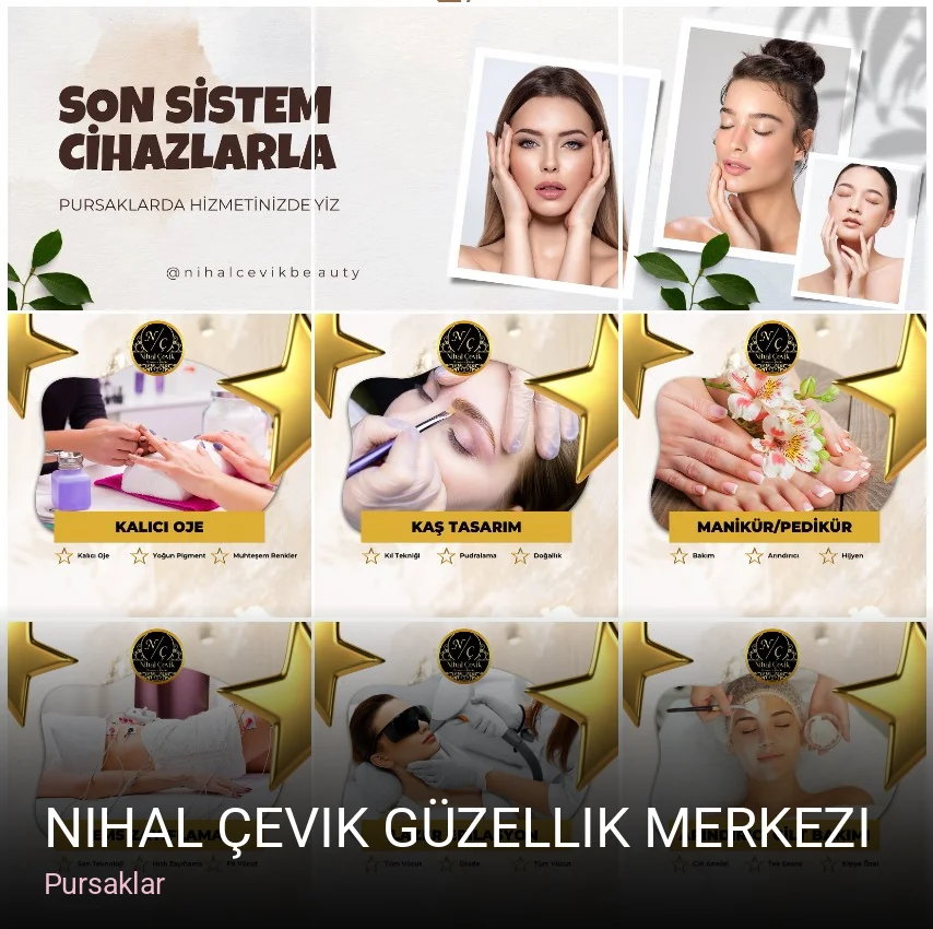 Pursaklar Nihal Çevik Güzellik Merkezi — Manikür, Pedikür, Cilt Bakımı
