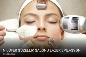 Şereflikoçhisar Nilüfer Güzellik Salonu Lazer Epilasyon — Kirpik Lifting