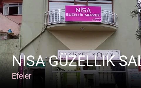 Efeler Nisa Güzellik Salonu — Manikür, Pedikür, Cilt Bakımı