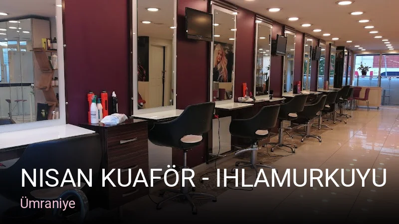 Ümraniye Nisan Kuaför - Ihlamurkuyu — Saç Bakımı, Keratin