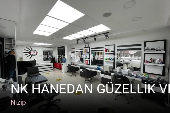 Nizip NK HANEDAN GÜZELLİK VE KUAFÖR SALONU — Manikür, Pedikür, Cilt Bakımı