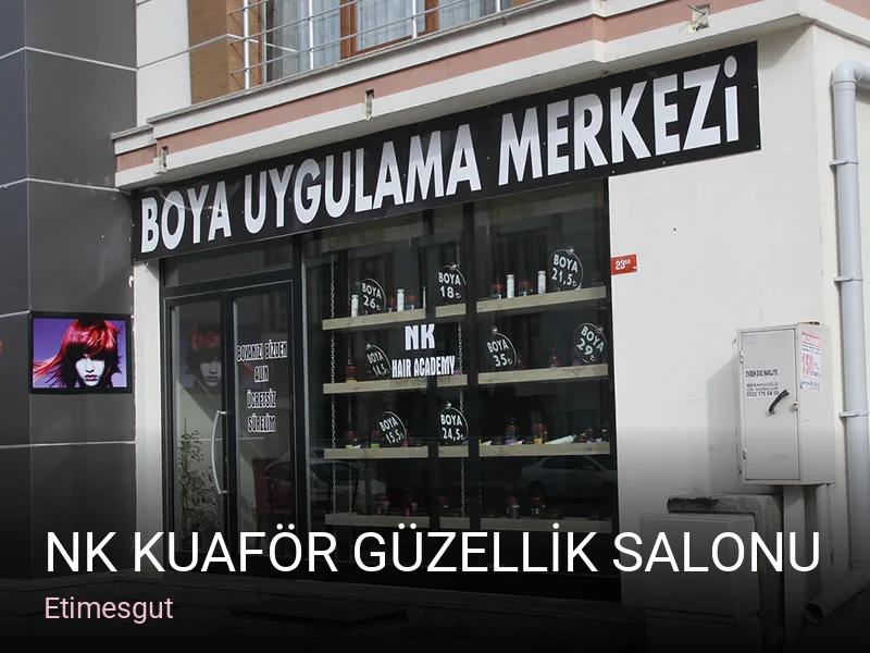 Etimesgut NK KUAFÖR GÜZELLİK SALONU — Manikür, Pedikür, Cilt Bakımı