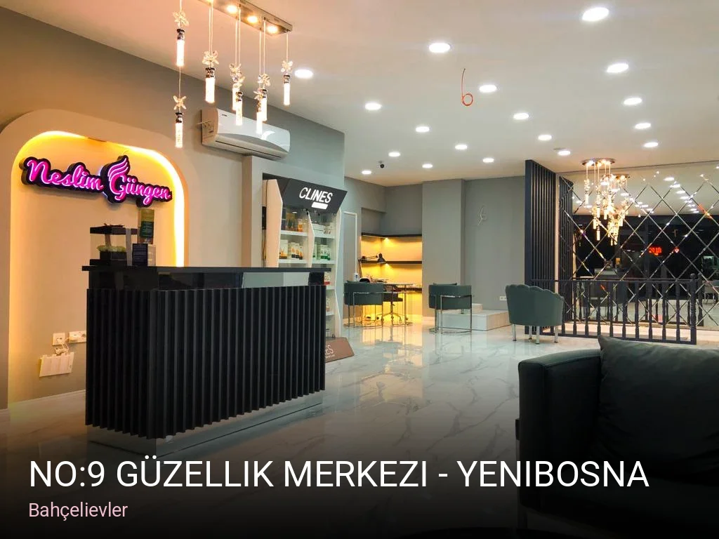 Bahçelievler No:9 Güzellik Merkezi - Yenibosna — Manikür, Pedikür, Cilt Bakımı