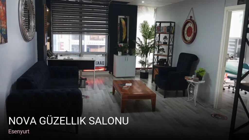 Esenyurt Nova Güzellik Salonu — Manikür, Pedikür, Cilt Bakımı