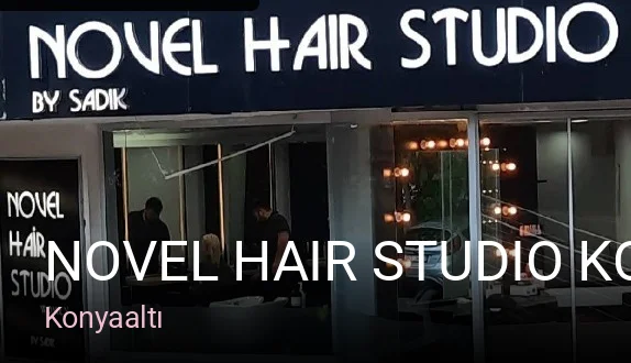 Konyaaltı Novel Hair Studio Konyaaltı Kuaför — Saç Bakımı, Keratin