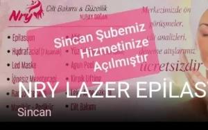 Sincan NRY LAZER EPİLASYON GÜZELLİK MERKEZİ SİNCAN ŞUBE — Lazer Epilasyon