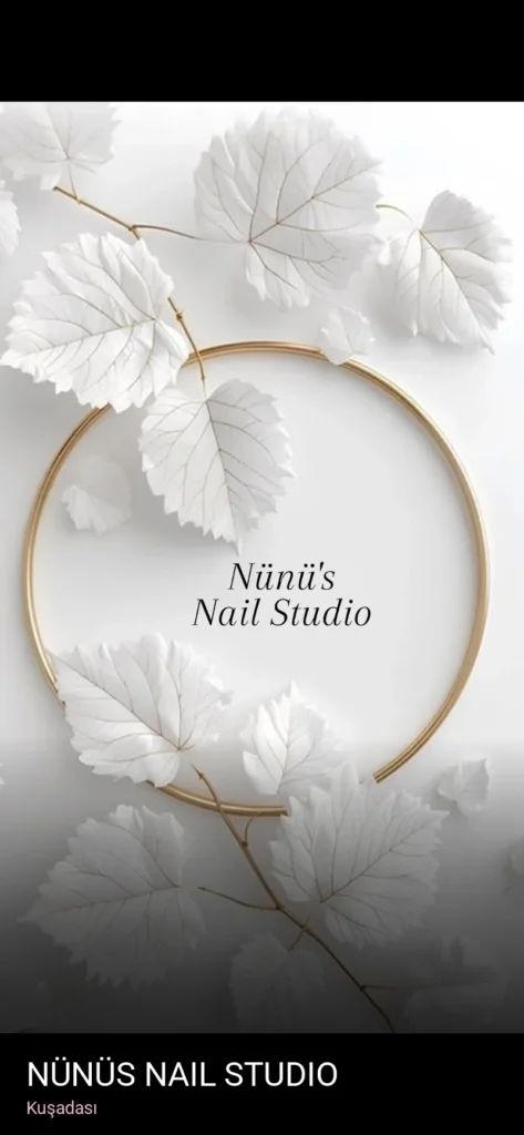 Kuşadası Nünüs nail studio — Manikür, Pedikür, Protez Tırnak