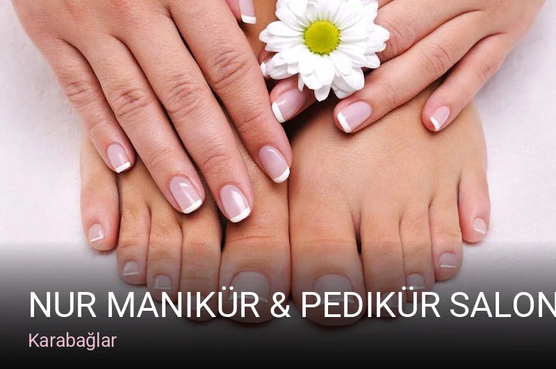 Karabağlar Nur Manikür & Pedikür Salonu(Yeşilyurt) — Manikür, Pedikür, Protez Tırnak