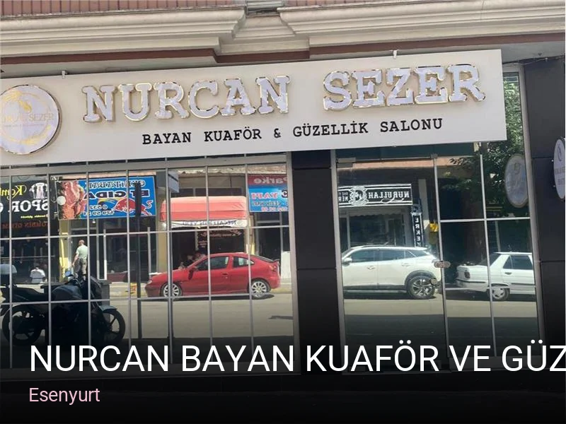 Esenyurt Nurcan Bayan Kuaför ve Güzellik Salonu — Manikür, Pedikür, Cilt Bakımı