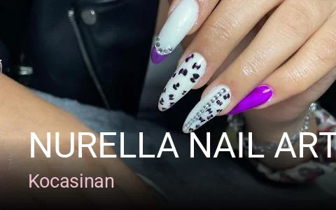 Kocasinan Nurella Nail Art — Manikür, Pedikür, Protez Tırnak