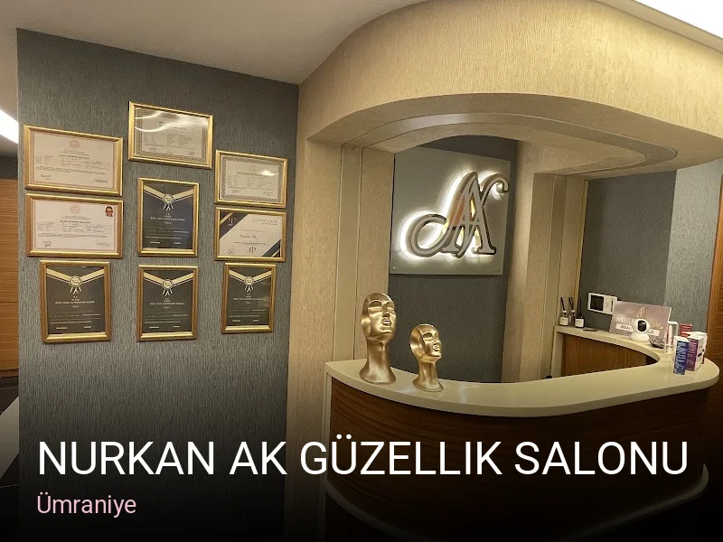 Ümraniye Nurkan Ak Güzellik Salonu — Manikür, Pedikür, Cilt Bakımı