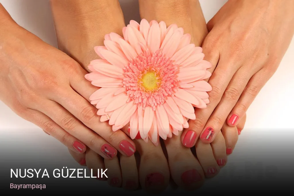 Bayrampaşa Nusya Güzellik — Manikür, Pedikür, Cilt Bakımı