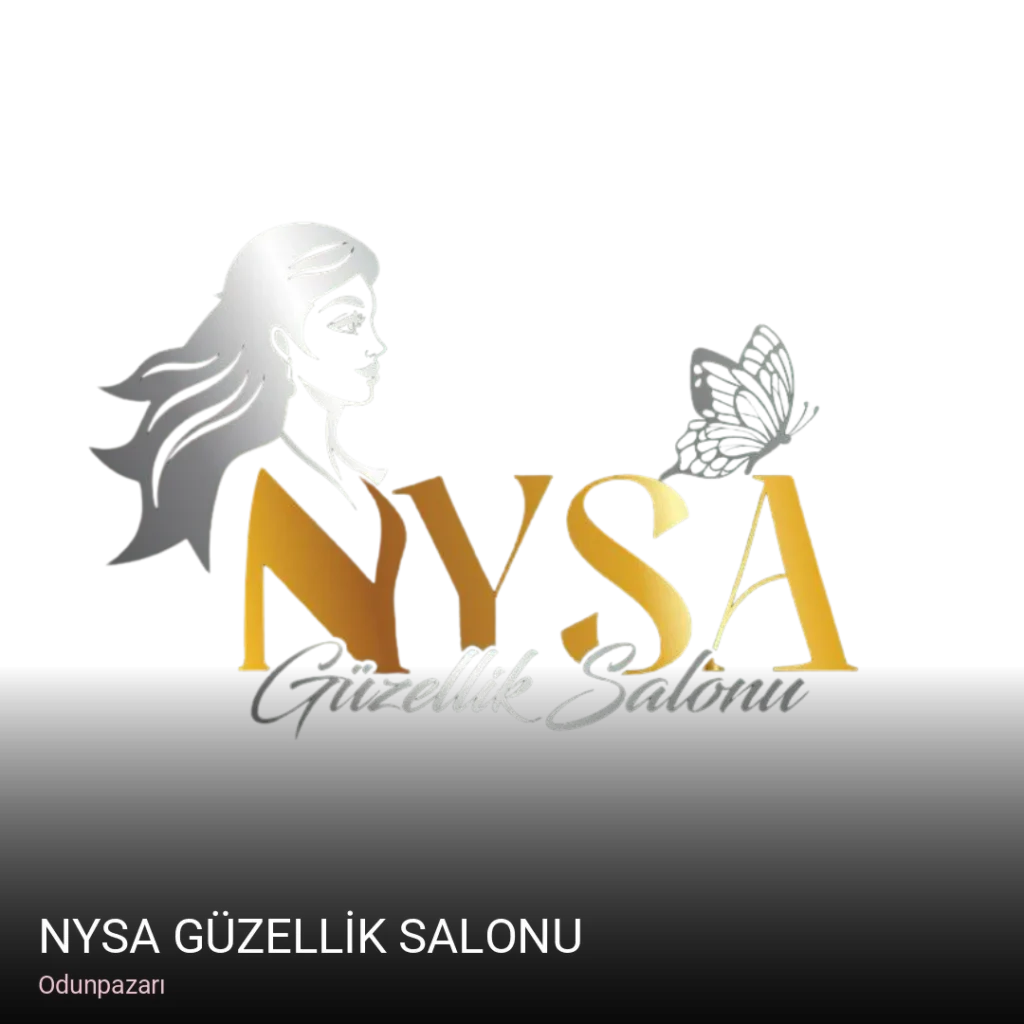 Odunpazarı NYSA GÜZELLİK SALONU — Manikür, Pedikür, Cilt Bakımı