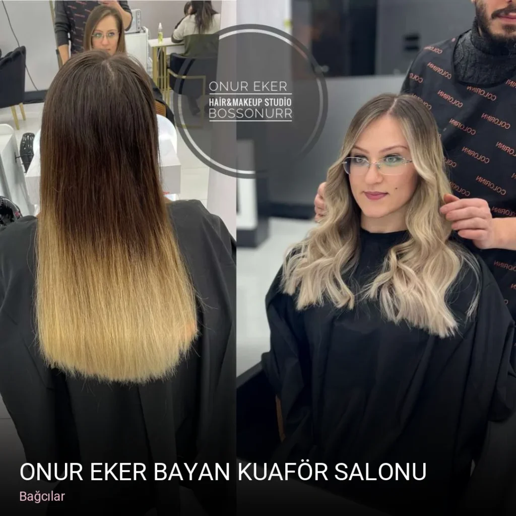 Bağcılar ONUR EKER BAYAN KUAFÖR SALONU — Saç Bakımı, Keratin