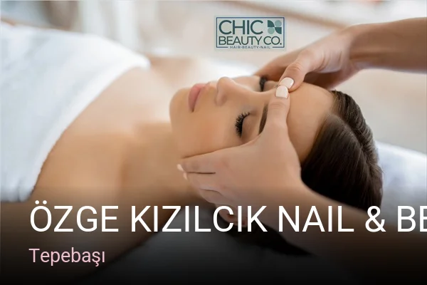 Tepebaşı Özge Kızılcık Nail & Beauty — Manikür, Pedikür, Cilt Bakımı
