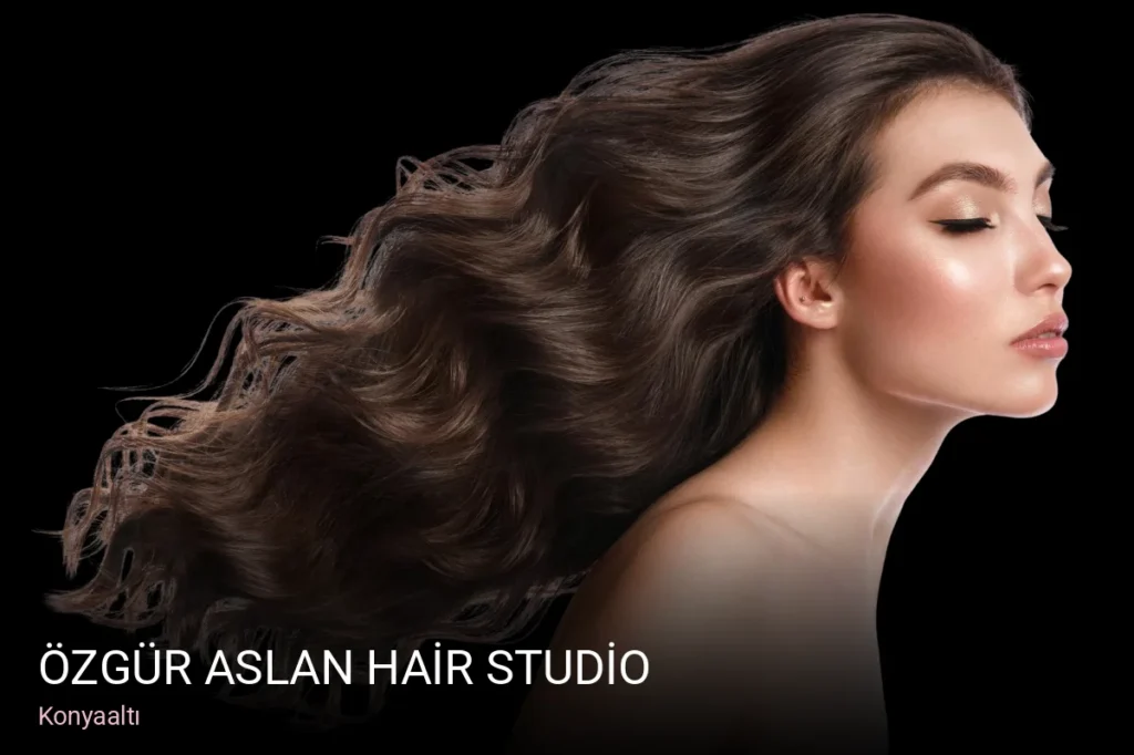 Konyaaltı ÖZGÜR ASLAN HAİR STUDİO — Saç Bakımı, Keratin