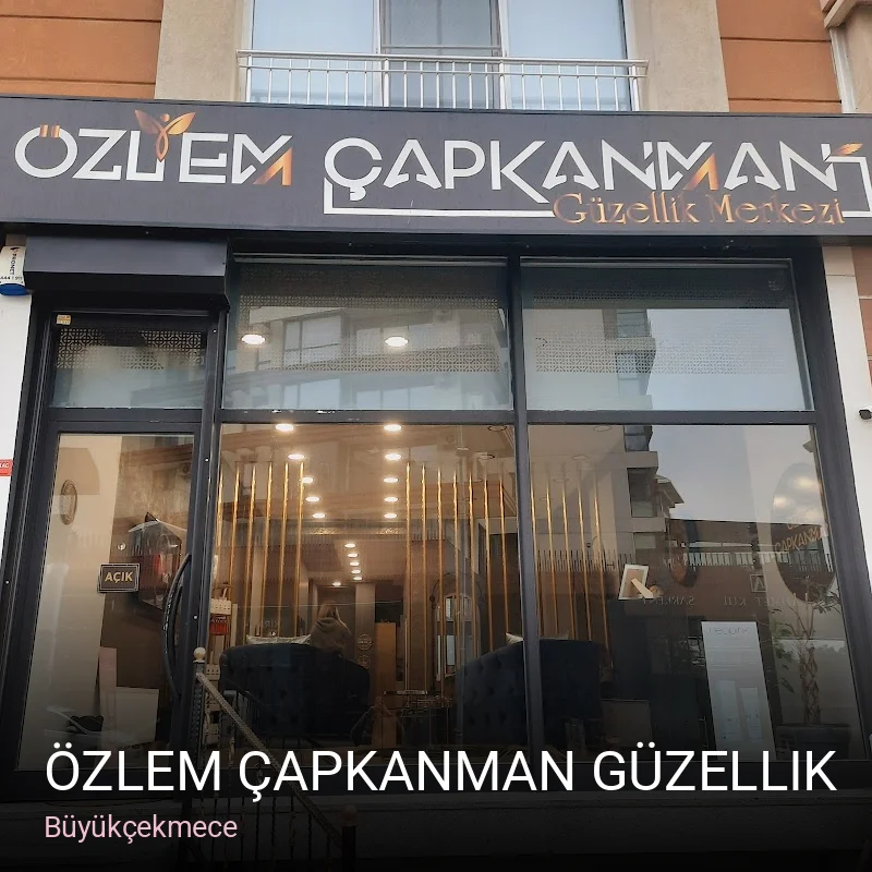 Büyükçekmece Özlem Çapkanman Güzellik — Manikür, Pedikür, Cilt Bakımı