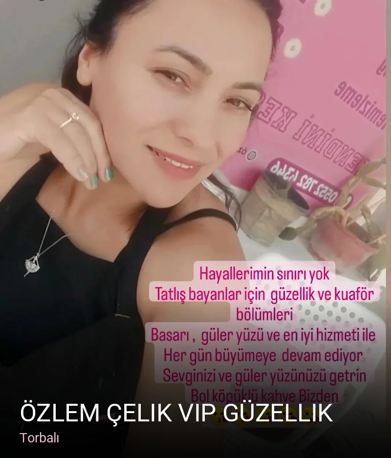 Torbalı Özlem çelik vip güzellik — Manikür, Pedikür, Cilt Bakımı