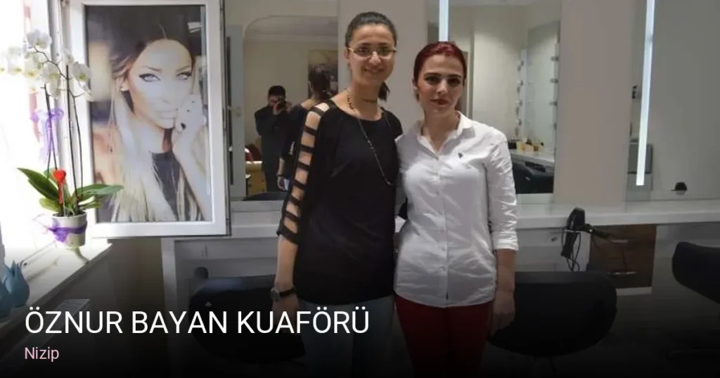 Nizip Öznur Bayan Kuaförü — Saç Bakımı, Keratin