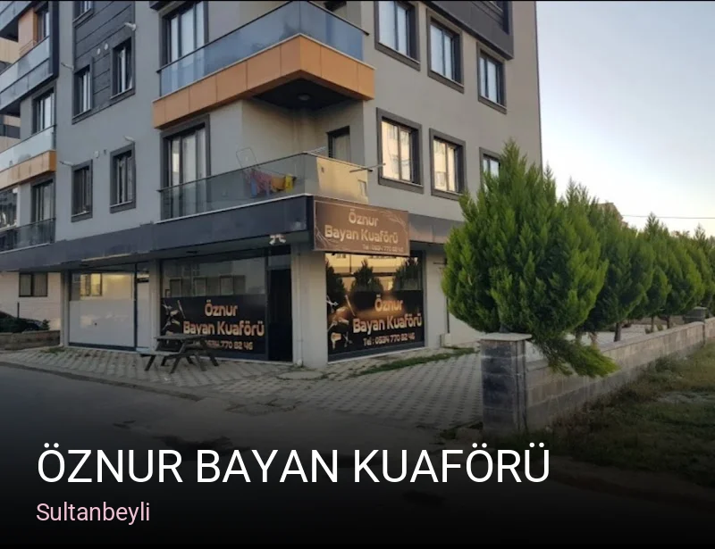 Sultanbeyli ÖZNUR BAYAN KUAFÖRÜ — Saç Bakımı, Keratin
