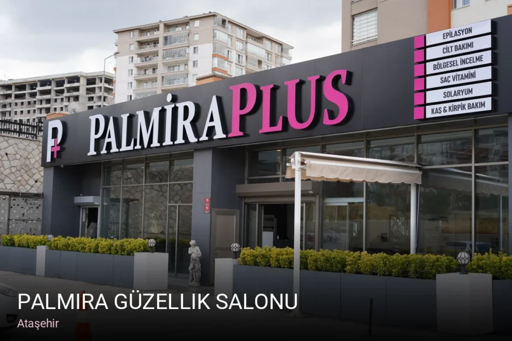 Ataşehir Palmira Güzellik Salonu — Manikür, Pedikür, Cilt Bakımı