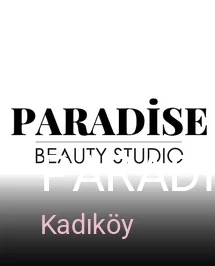 Kadıköy Paradise Beauty Güzellik Salonu — Manikür, Pedikür, Cilt Bakımı