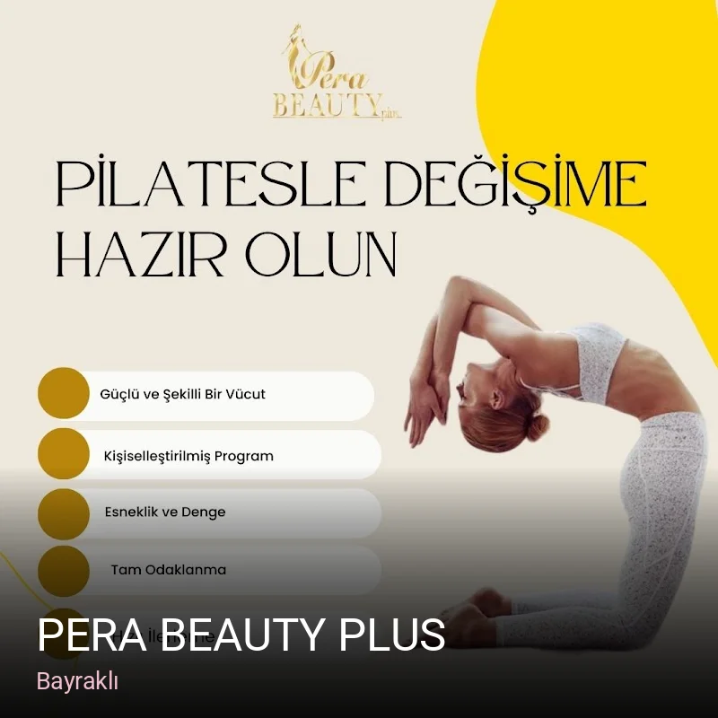Bayraklı Pera Beauty Plus — Cilt Bakımı, Lazer Epilasyon, Manikür