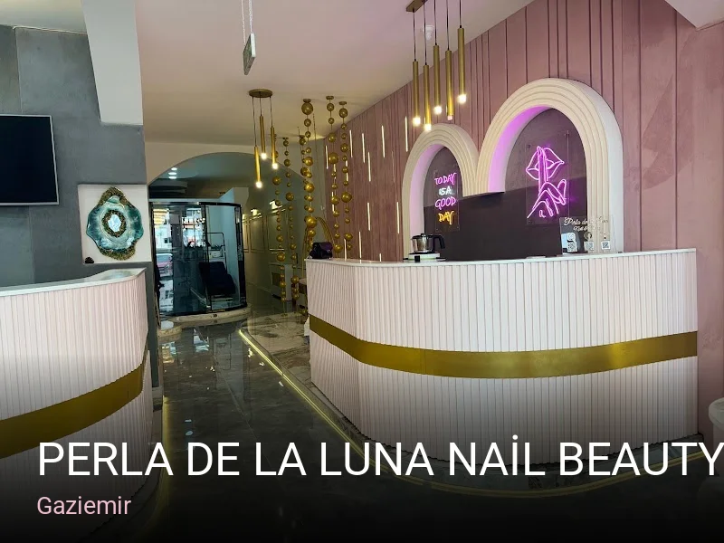 Gaziemir PERLA DE LA LUNA NAİL BEAUTY — Manikür, Pedikür, Cilt Bakımı