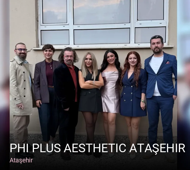 Ataşehir Phi Plus Aesthetic Ataşehir — Manikür, Pedikür, Cilt Bakımı