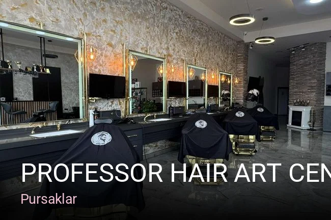Pursaklar Professor Hair Art Center — Saç Bakımı, Keratin