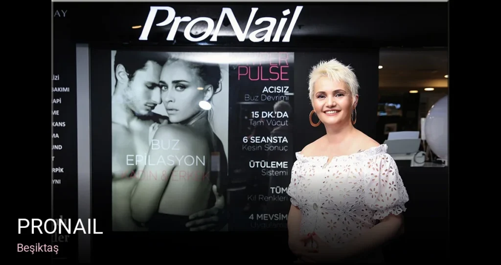Beşiktaş Pronail — Manikür, Pedikür, Cilt Bakımı