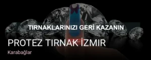 Karabağlar Protez Tırnak İzmir — Protez Tırnak