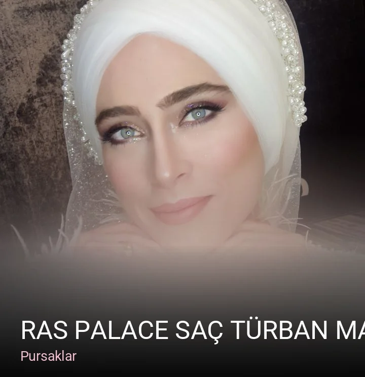 Pursaklar Ras Palace Saç Türban Makyaj — Saç Bakımı, Keratin