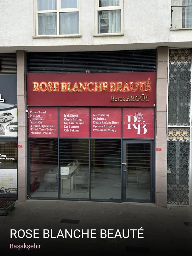 Başakşehir Rose Blanche Beauté — Manikür, Pedikür, Cilt Bakımı