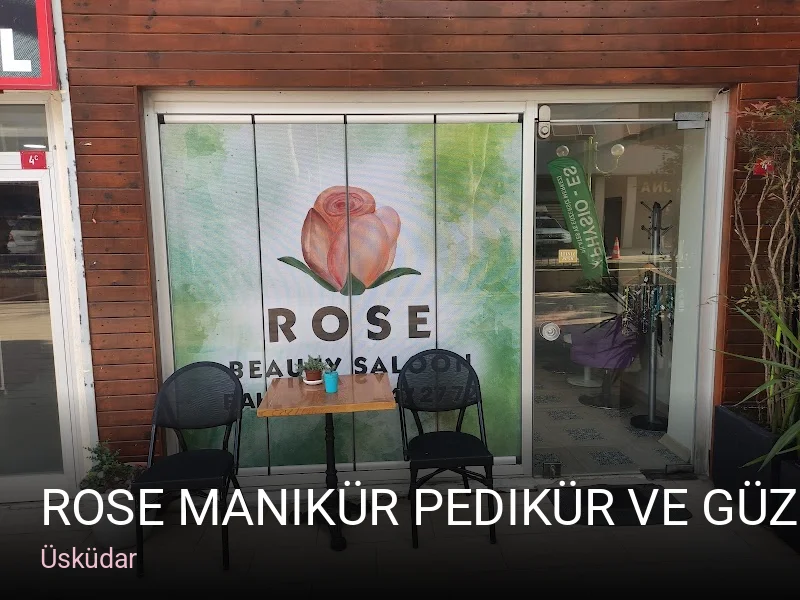 Üsküdar ROSE Manikür Pedikür ve Güzellik Salonu — Manikür, Pedikür, Protez Tırnak