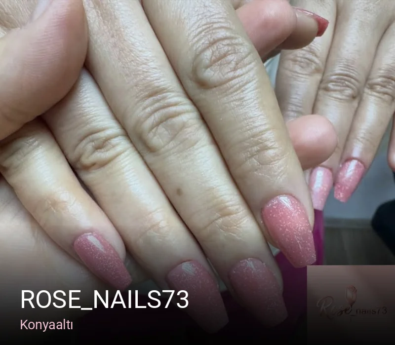 Konyaaltı Rose_nails73 — Manikür, Pedikür, Protez Tırnak