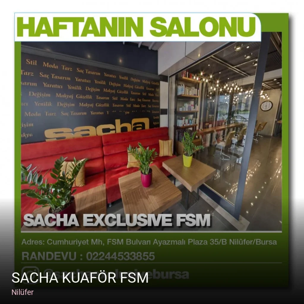 Nilüfer Sacha Kuaför FSM — Saç Bakımı, Keratin, Manikür