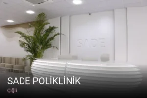 Çiğli SADE POLİKLİNİK — Lazer Epilasyon