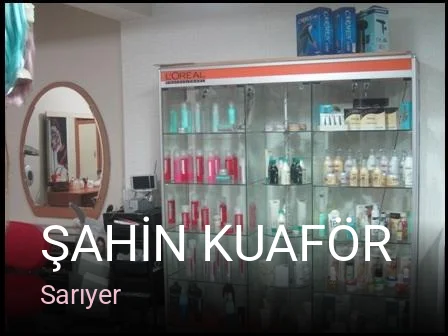 Sarıyer ŞAHİN KUAFÖR — Saç Bakımı, Keratin