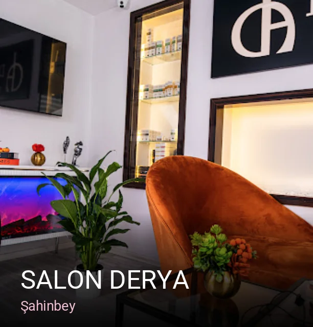 Şahinbey Salon Derya — Saç Bakımı, Keratin, Manikür